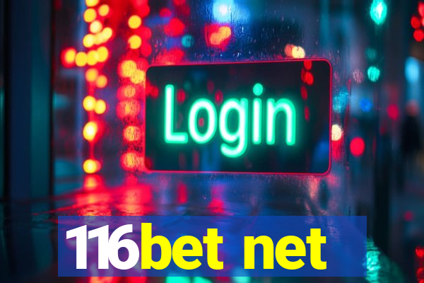 116bet net